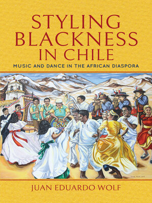 cover image of Styling Blackness in Chile